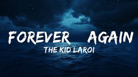 forever and again lyrics|forever and again kid laroi.